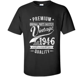 Aged 70th Birthday Gifts - 1946 Birthday Shirt - 70 T-shirts