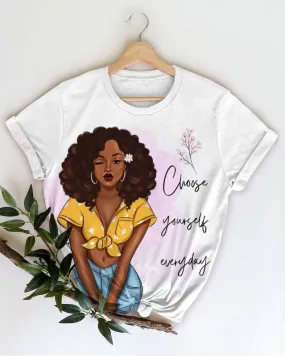 Brown Girl Choose Yourself Everyday Love Short Sleeve T-shirt