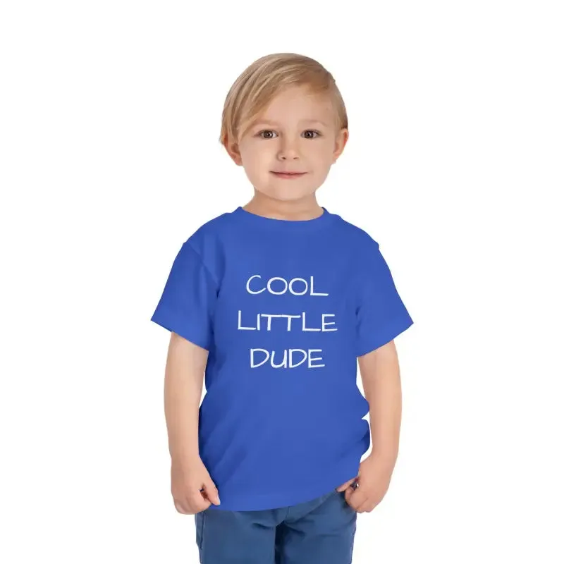 Cool Little Dude Toddler Short Sleeve Tee