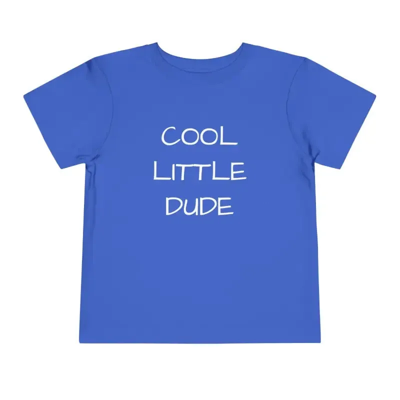 Cool Little Dude Toddler Short Sleeve Tee