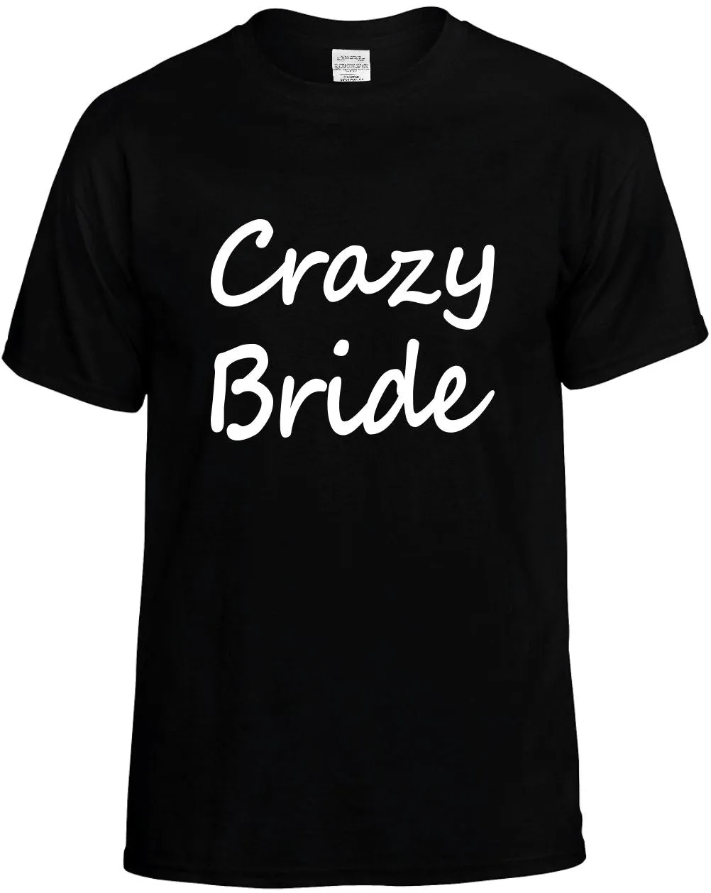 Crazy Bride Family Unisex T-Shirt Novelty Graphic Tee Shirt