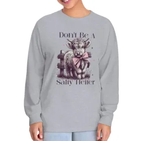Don’t Be a Salty Heifer Long or Short Sleeve Tee