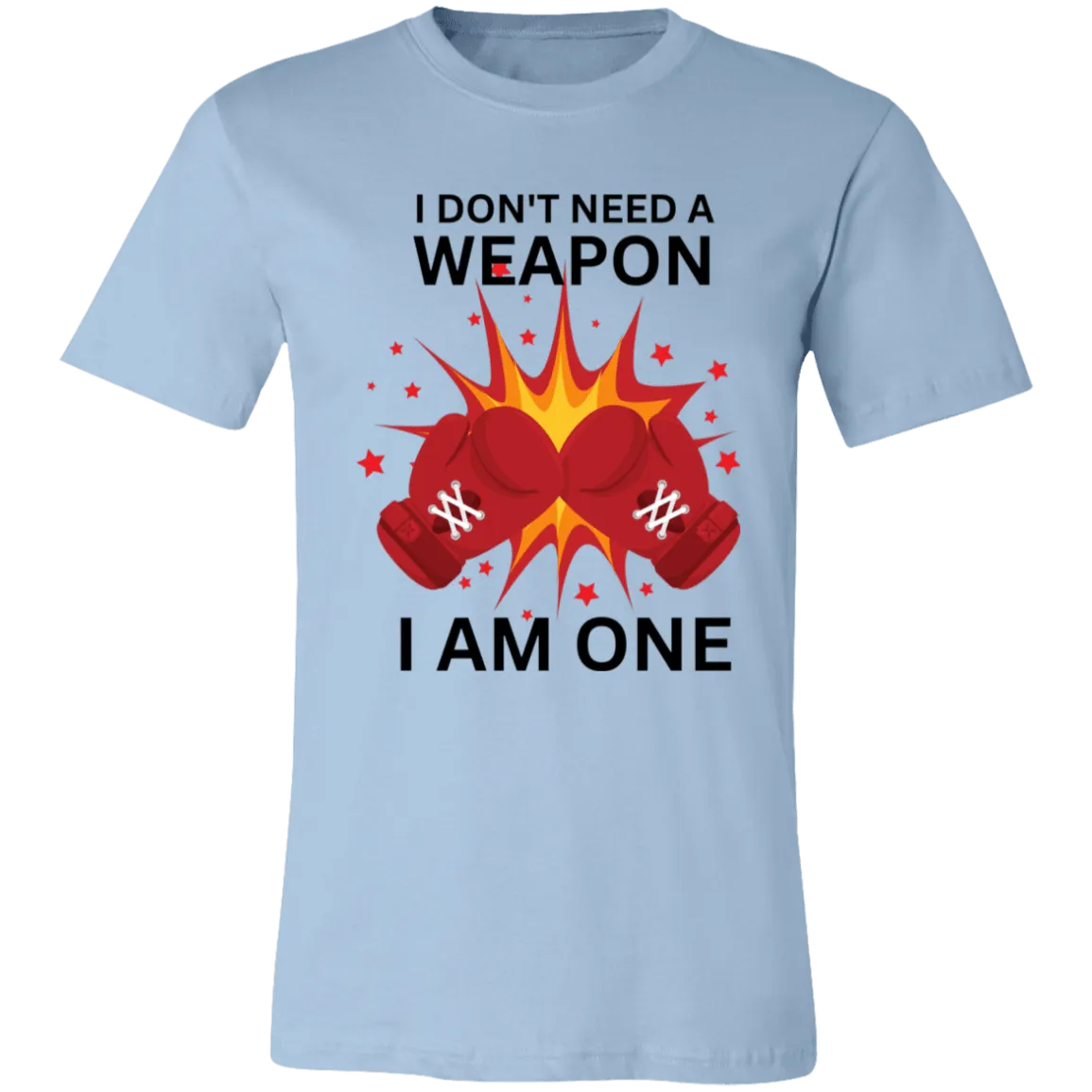 Don't Need A Weapon Unisex Jersey Short-Sleeve T-Shirt