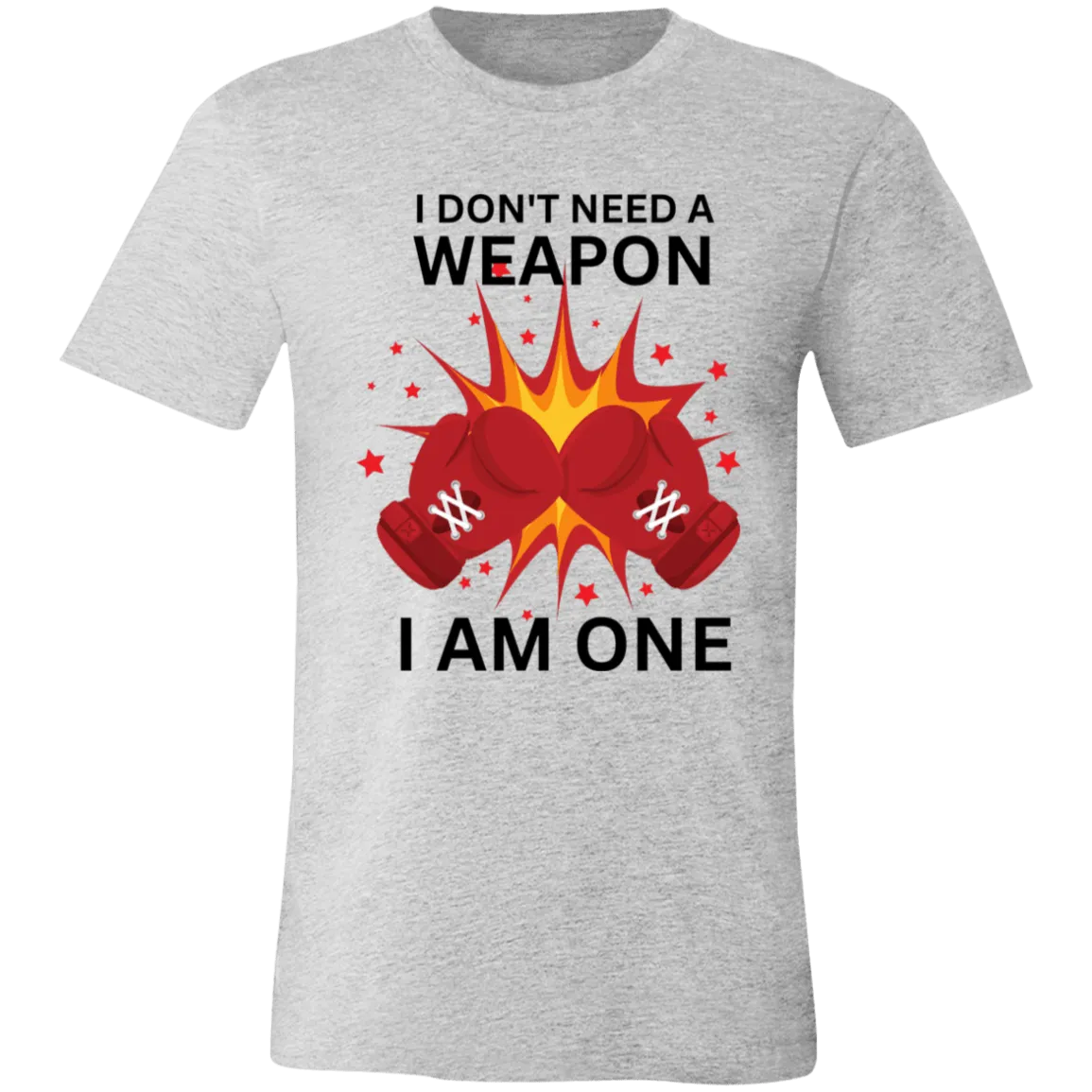 Don't Need A Weapon Unisex Jersey Short-Sleeve T-Shirt
