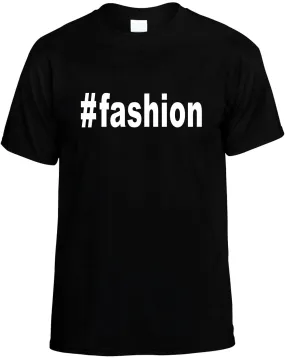 #Fashion Hashtag Cool Unisex T-Shirt Novelty Graphic Tee Shirt