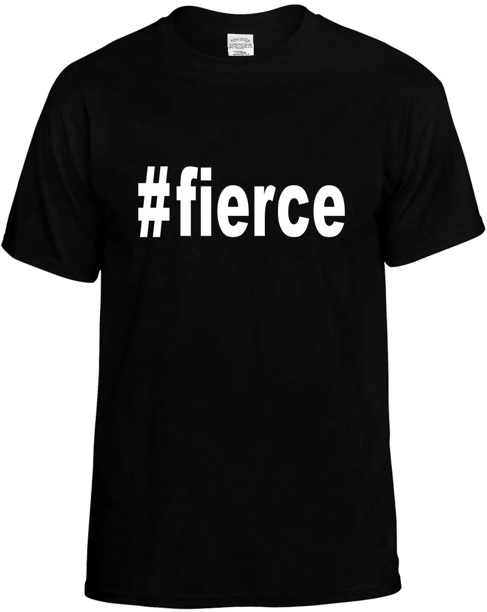 #Fierce Hashtag Unisex T-Shirt Novelty Graphic Tee Shirt