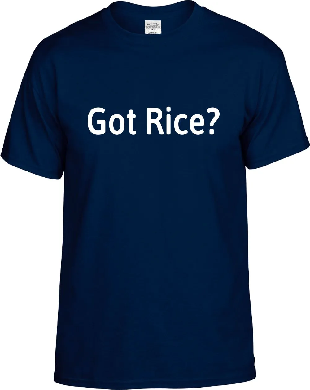 Got Rice? Unisex T-Shirt Novelty Graphic Tee Shirt