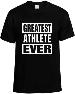 Greatest Athlete Ever Unisex T-Shirt Novelty Graphic Tee Shirt