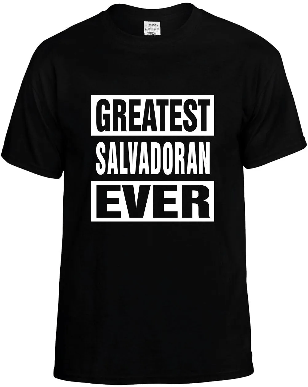 Greatest Salvadoran Ever Unisex T-Shirt Novelty Graphic Tee Shirt