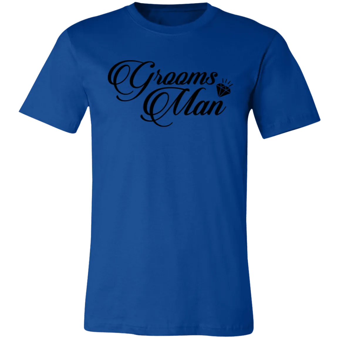 GROOMS MAN Unisex Jersey Short-Sleeve T-Shirt