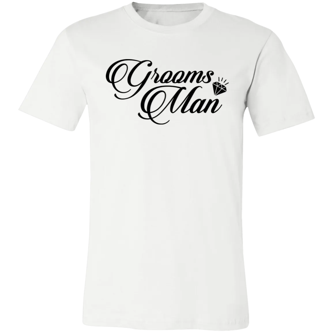 GROOMS MAN Unisex Jersey Short-Sleeve T-Shirt