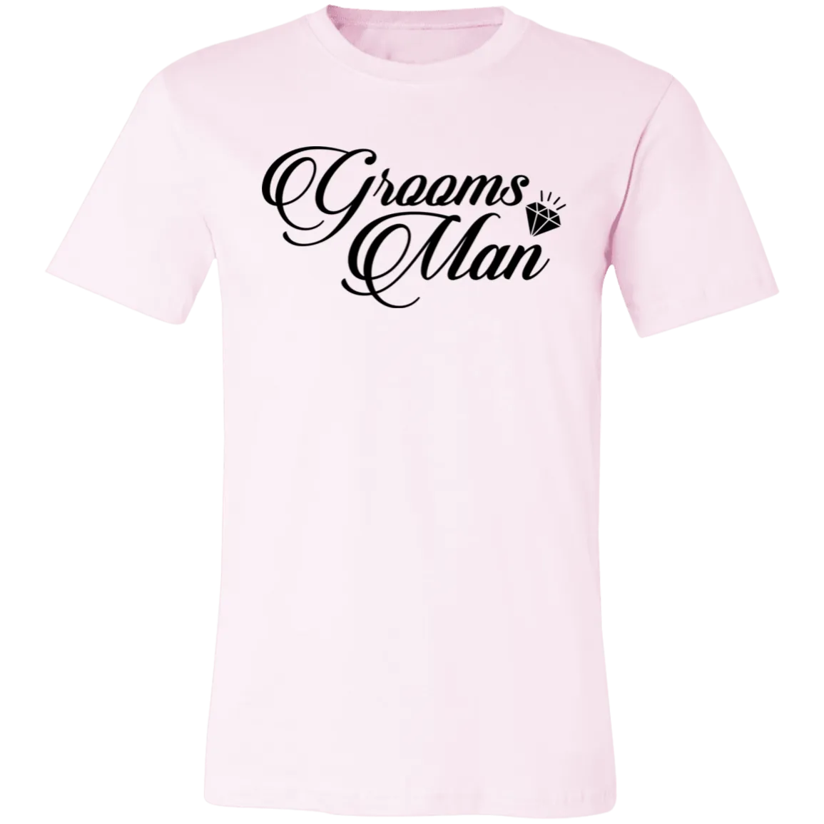 GROOMS MAN Unisex Jersey Short-Sleeve T-Shirt