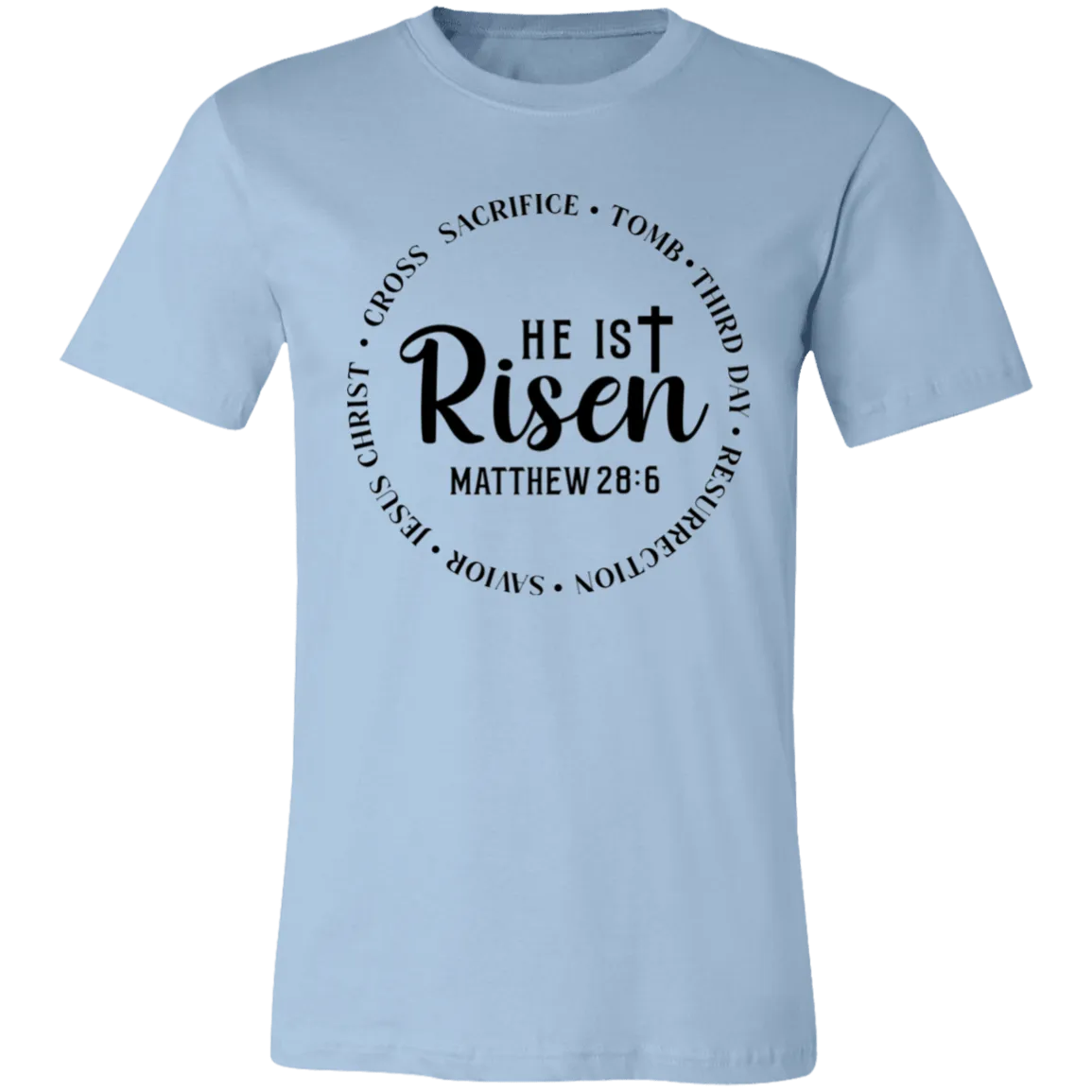 He Is Risen Unisex Jersey Short-Sleeve T-Shirt