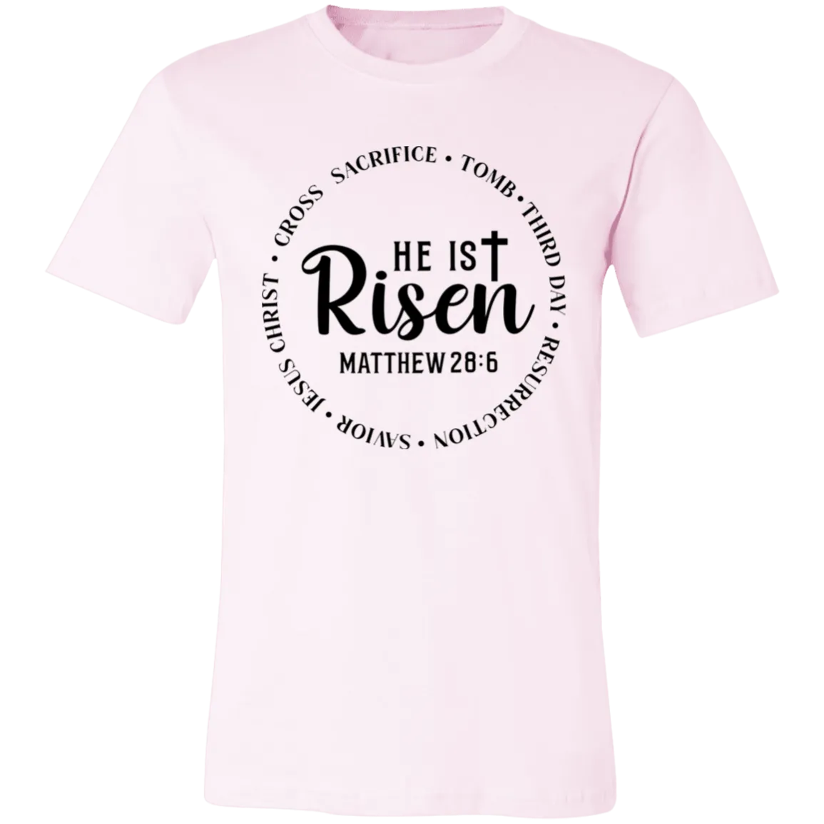 He Is Risen Unisex Jersey Short-Sleeve T-Shirt