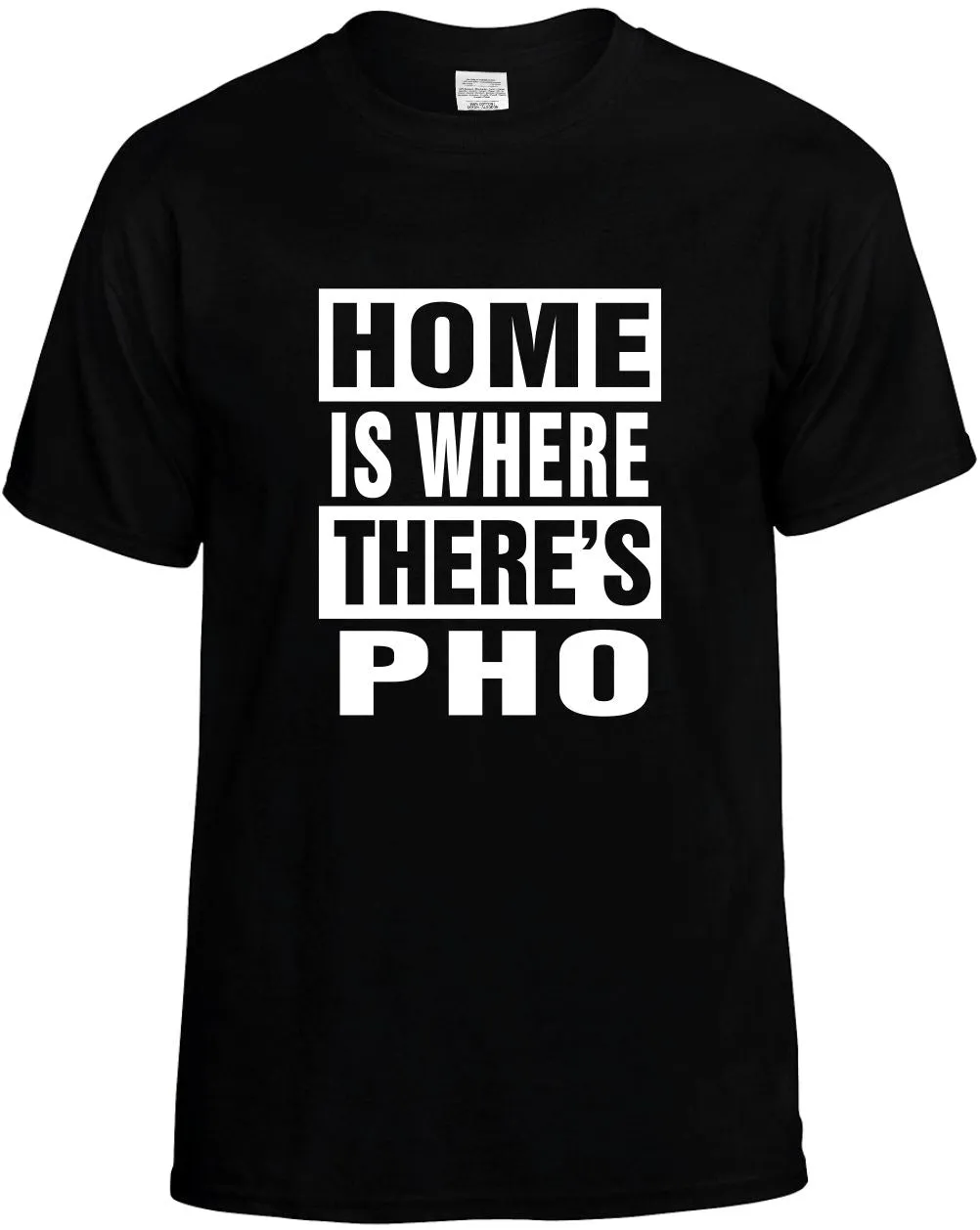 Home is where there's Pho Unisex T-Shirt Novelty Graphic Tee Shirt