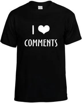 I Love Heart Comments Unisex T-Shirt Novelty Graphic Tee Shirt