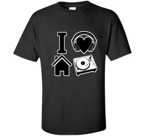 I Love House Music T-Shirt