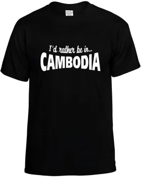 I'D Rather be in Cambodia Unisex T-Shirt Novelty Graphic Tee Shirt