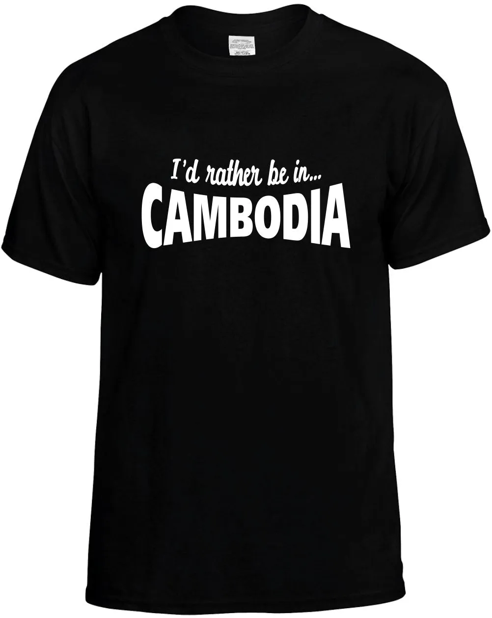 I'D Rather be in Cambodia Unisex T-Shirt Novelty Graphic Tee Shirt