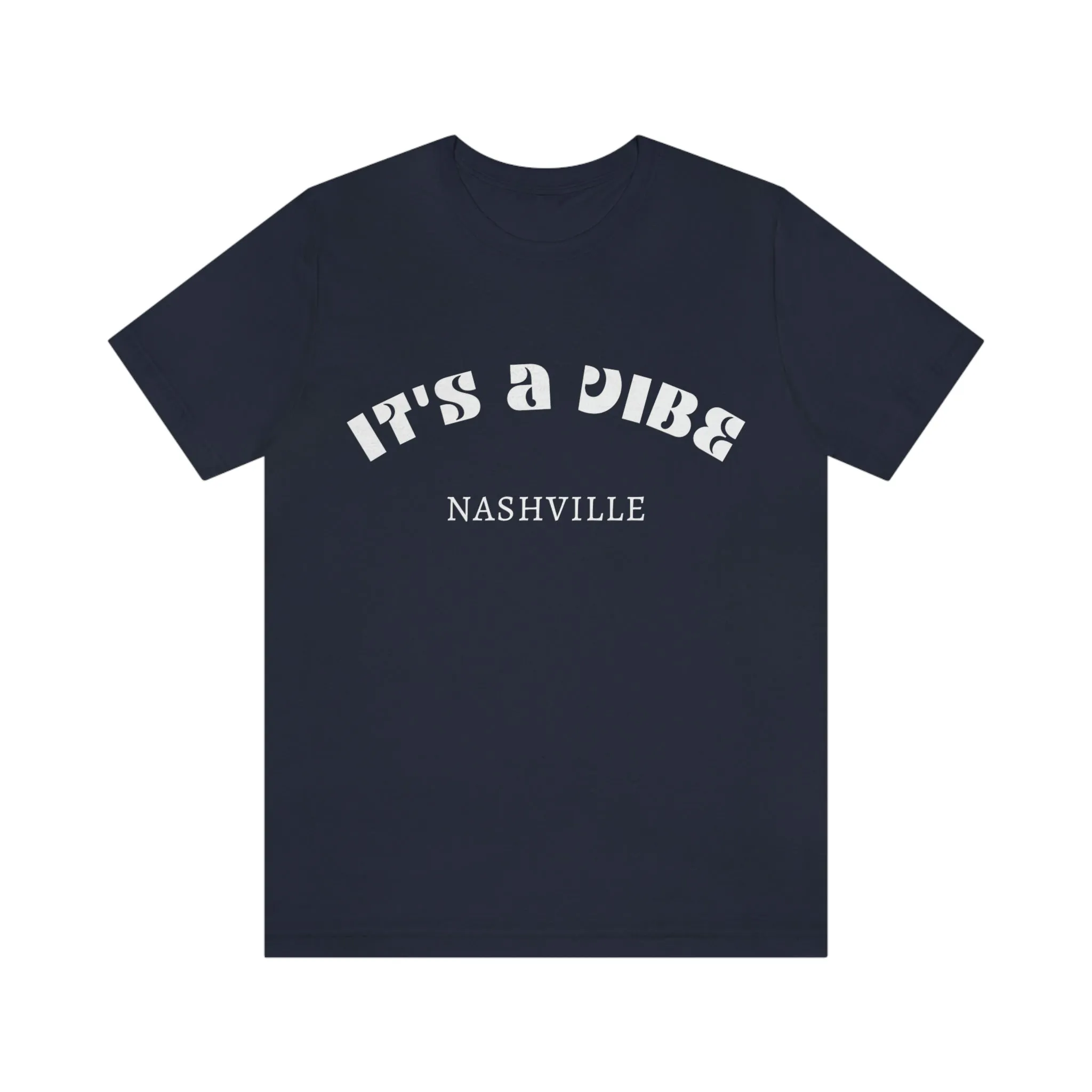 IT'S A VIBE Unisex Jersey Short Sleeve Tee