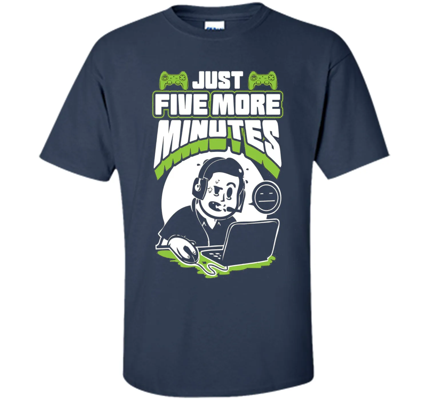 Just Five More Minutes - Funny Gamer Shirt - Gaming T Shirts