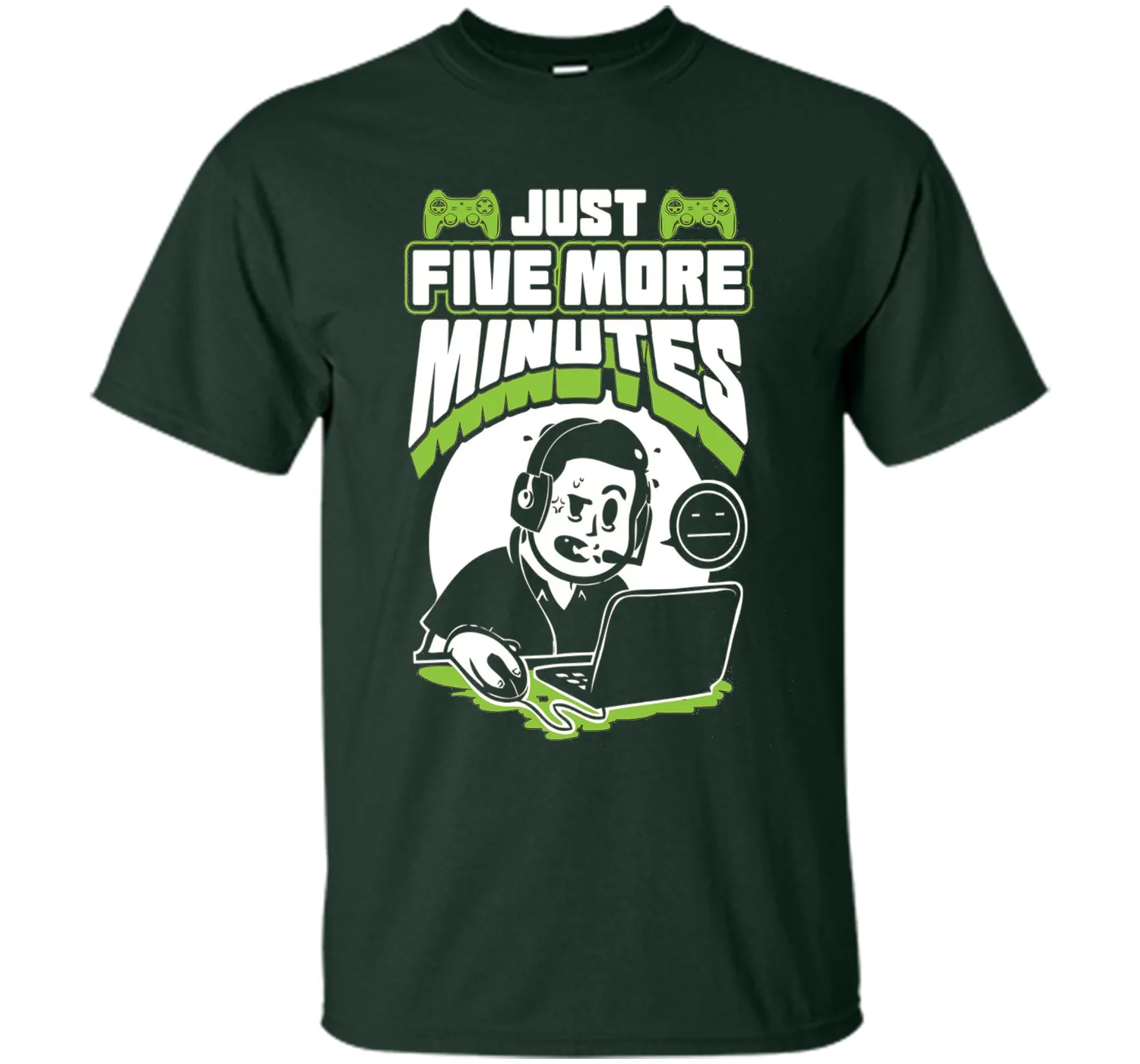 Just Five More Minutes - Funny Gamer Shirt - Gaming T Shirts