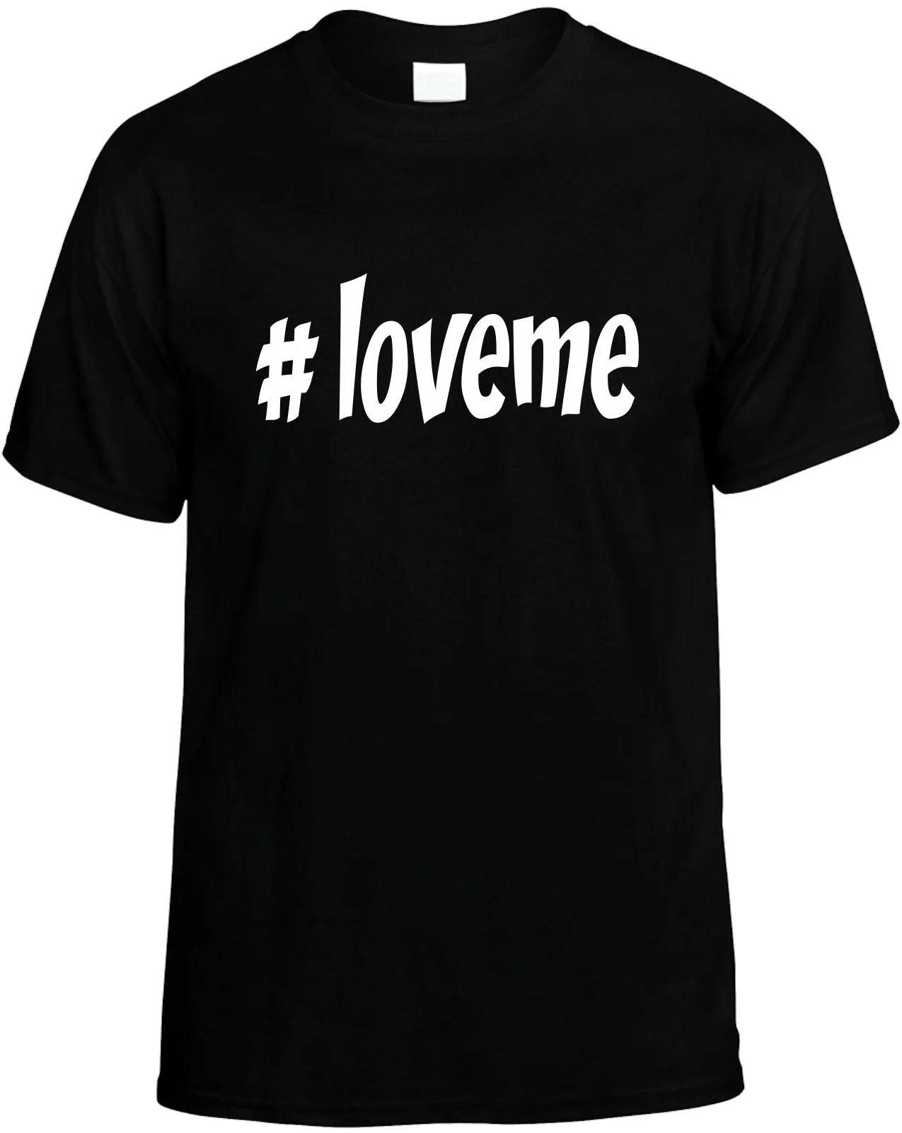 #Loveme Hashtag Unisex T-Shirt Novelty Graphic Tee Shirt