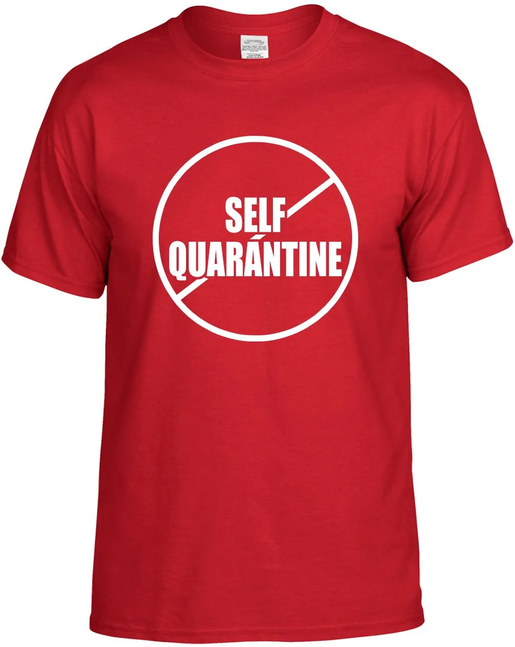 No Anti Self Quarantine Unisex T-Shirt Novelty Graphic Tee Shirt