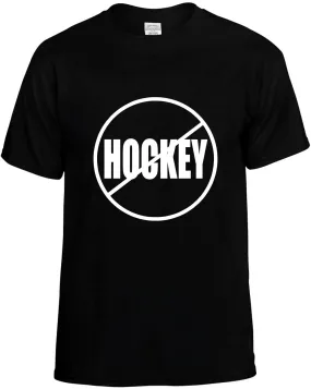 No Hockey Anti-Hockey  Unisex T-Shirt Novelty Graphic Tee Shirt