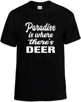 Paradise is where there's Deer Unisex T-Shirt Novelty Graphic Tee Shirt