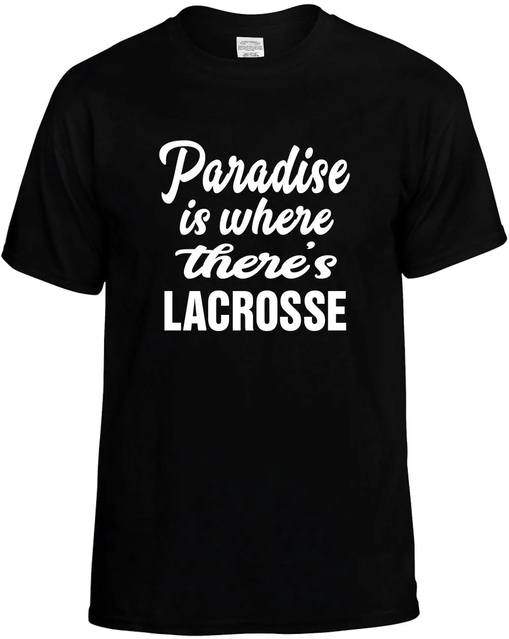 Paradise is where there's Lacrosse Unisex T-Shirt Novelty Graphic Tee Shirt