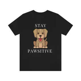 STAY PAWSITIVE Unisex Jersey Short Sleeve Tee